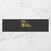 ゴールデン70と若いまだ70歳の誕生日引用文 ペットボトルラベル (シングルラベル)