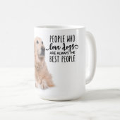 ゴールデン·レトリバー·マグ犬の人々最高のが コーヒーマグカップ (正面右)