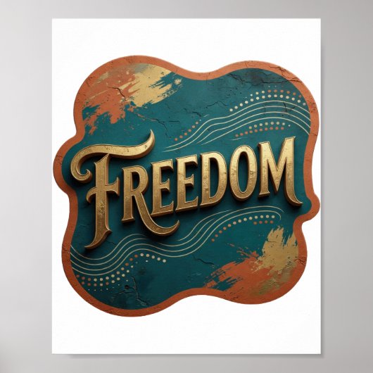 ゴールドのFREEDOMスローガンデザイン ポスター (正面)
