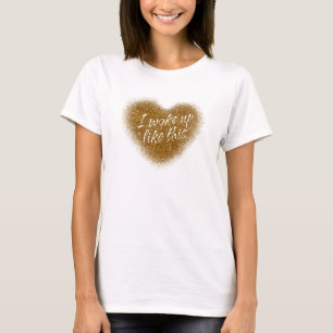 ゴールドグリッター I WOKE UP LIKE THIS ハート トップシャツ Tシャツ