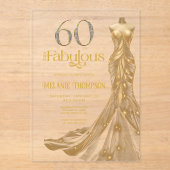 ゴールドドレスで華やかに60歳 Sixty+Fabulous 60歳の誕生日 アクリル招待状 (正面)