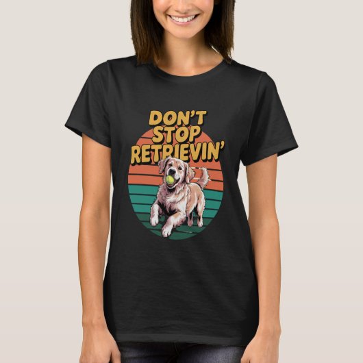 ゴールドレトリバーを止めるな 面白い犬L Tシャツ (正面)