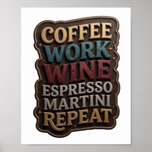 ゴールド COFFEE WORK WINE ESPRESSO MARTINI REPEAT T v2 ポスター (正面)