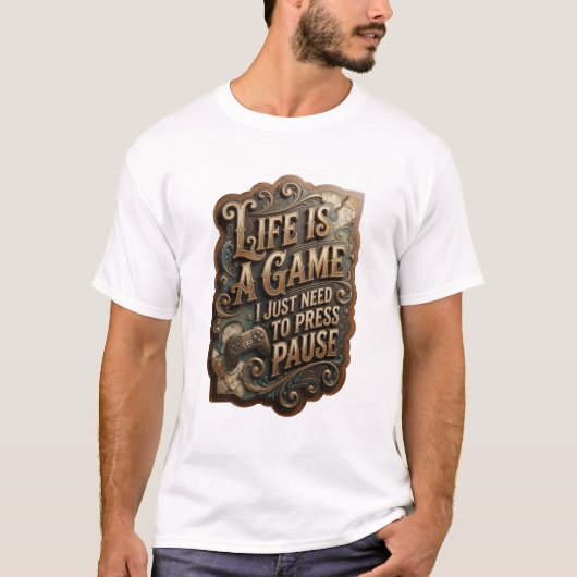 ゴールドLIFE IS A GAME I JUST NEED TO PRESS PAUSE v5 Tシャツ (正面)