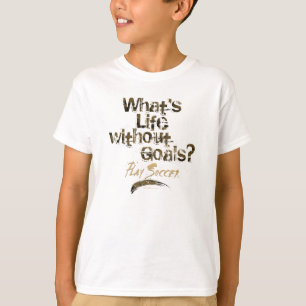ゴール(サッカー)のない生命 Tシャツ