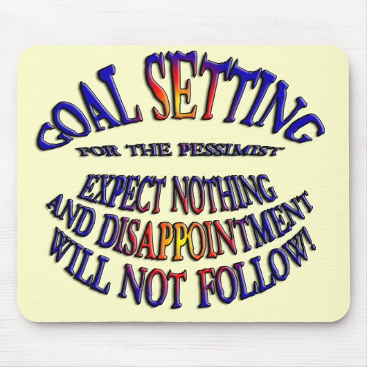ゴール：何も期待しない マウスパッド (正面)