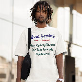 ゴール: 夢のTシャツ(カスタムそれ)を追跡することを止めて下さい Tシャツ