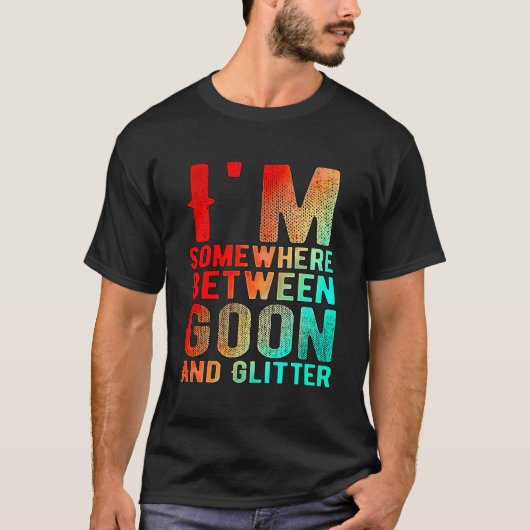 ゴーンとギラギラの間くらいの私 笑えるユーモア Tシャツ (正面)