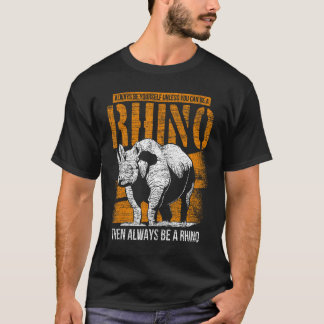 サイになれないなら、いつも自分でいなさい Tシャツ