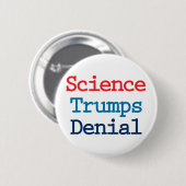 サイエンスがデニールを打ち負かす - トランプ大統領に反対 缶バッジ (正面&裏面)