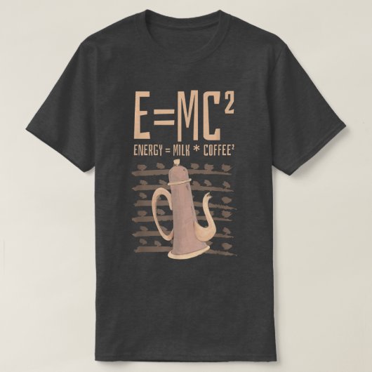 サイエンスコーヒー好きE=MC2エナジーミルクコーヒー Tシャツ (デザイン正面)