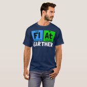 サイエンスフラットアースフラットアイザー Tシャツ (正面フル)