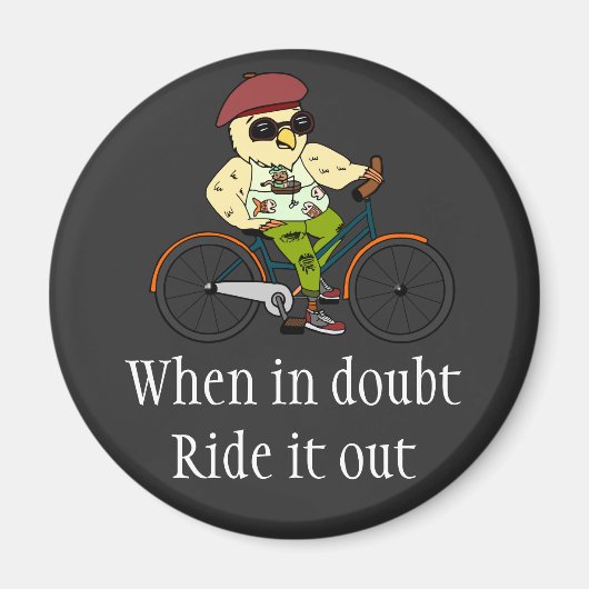 サイクおもしろいリスト |疑わしい時に乗り出す マグネット (正面)