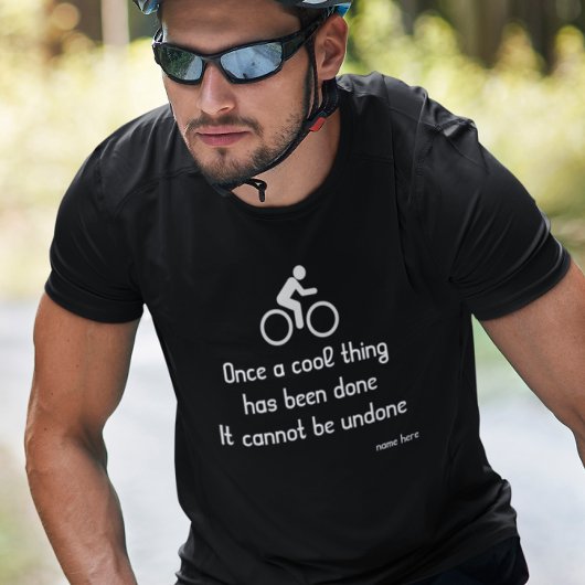 サイクリストおもしろいサイクリングクールthingバイク名前の追加 tシャツ