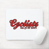 サイクリストは何時間も行くことができます マウスパッド (マウス)