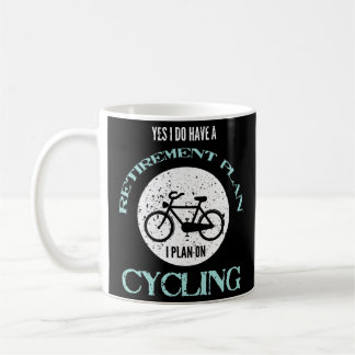 サイクリングのYes私に退職に関する諸計画の自転車があります コーヒーマグカップ