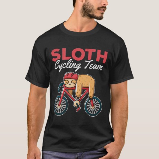 サイクリングチームSlothh我々が取得する時にそこに取得 Tシャツ (正面)