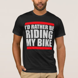 サイクリング派の人へ 自転車に乗っていたい 太字 Tシャツ