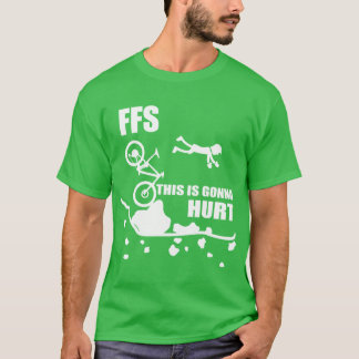 サイクリング 衝突 おもしろ マウンテンバイク FFShis Is Gonn Tシャツ