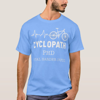 サイクロパス ハートビート PHD サイクリスト ファン 自転車オーナー Tシャツ