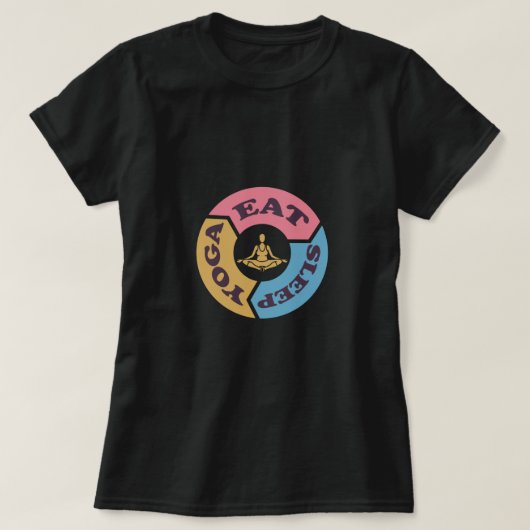 サイク食べススリープヨガ Tシャツ (デザイン正面)