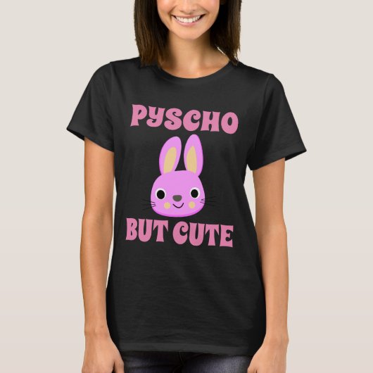 サイコだけど可愛いウサギTシャツ Tシャツ (正面)