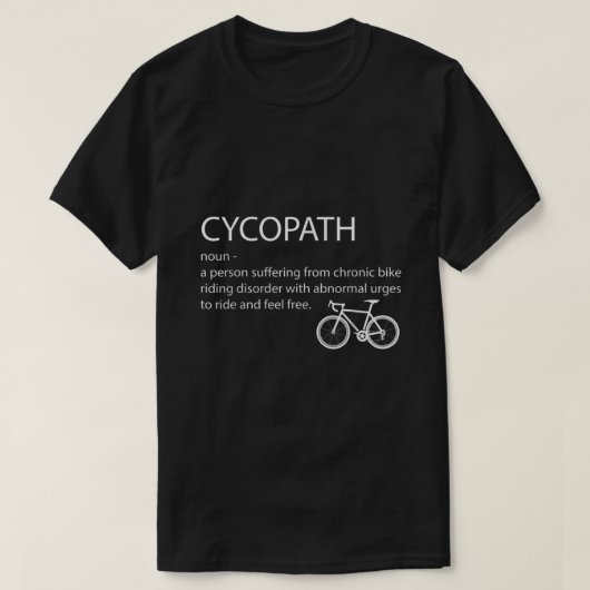 サイコパスデザインおもしろい自転車デザインユーモア Tシャツ (デザイン正面)