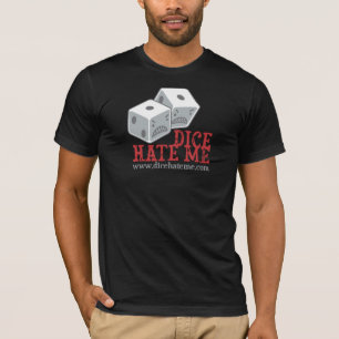 サイコロは私を憎みます Tシャツ