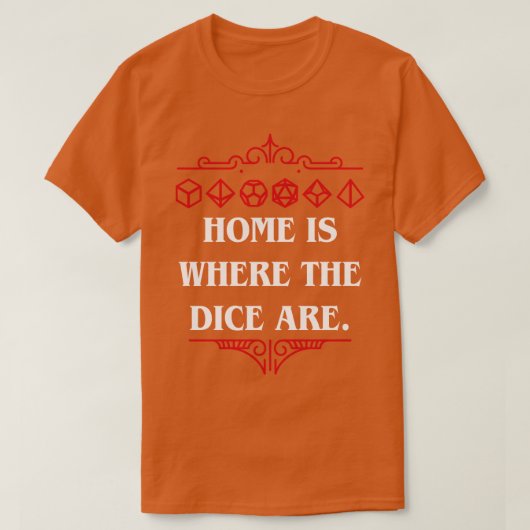 サイコロセットコレクターホームがサイコロの場所 Tシャツ (デザイン正面)