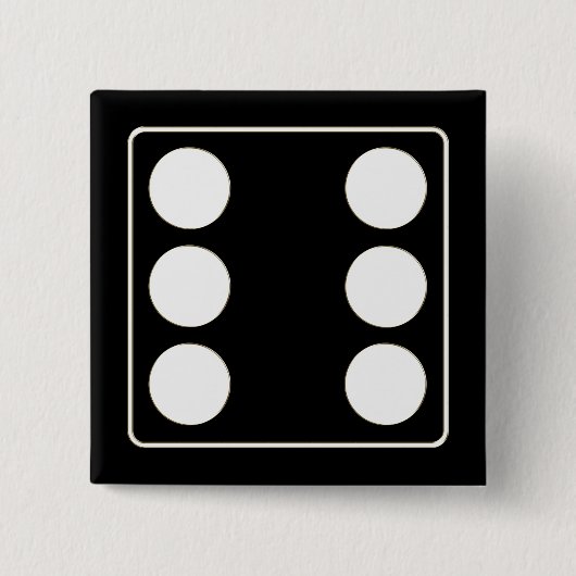 サイコロピップスの番号ホワイト6 +あなたのバックガー。 缶バッジ (正面)