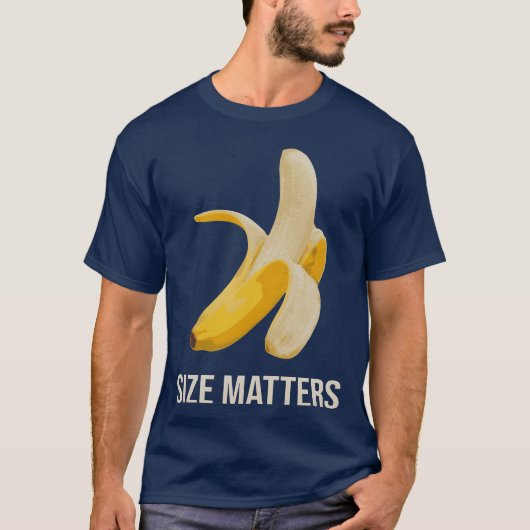 サイズが重要なバナナ 冗談で大きなペニスエネルギーをもつ Tシャツ (正面)