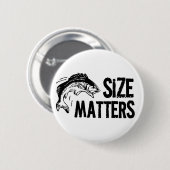 サイズの問題! おもしろいな魚釣りのデザイン 缶バッジ (正面&裏面)