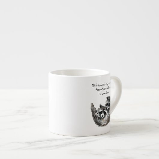 サイドバイサイドバイサイドまたはファーアパートフレンズ引用文ラクーン エスプレッソカップ (正面右)