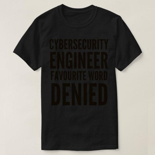 サイバーセキュリティお気に入りのエンジニアワードDENIED Tシャツ (デザイン正面)