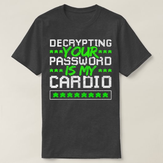 サイバーセキュリティパスワードの解読 Tシャツ (デザイン正面)
