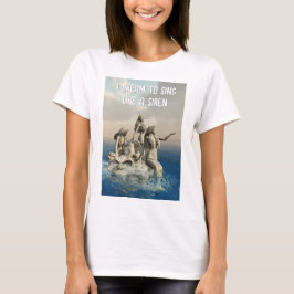 サイレンみたいに歌いたい夢。マーメイド Tシャツ