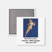 サイロルピンアップ、私のE-8はカッ頭が切れるターで、そして君… マグネット (正面/裏面)