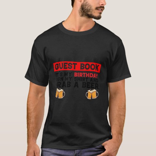 サインしてビールのゲストブックを手に入れる Tシャツ (正面)