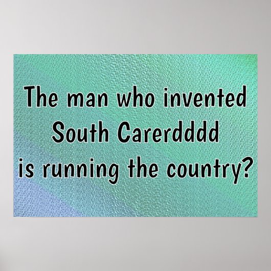サウスカレリナッパーが国を動かす ポスター (正面)