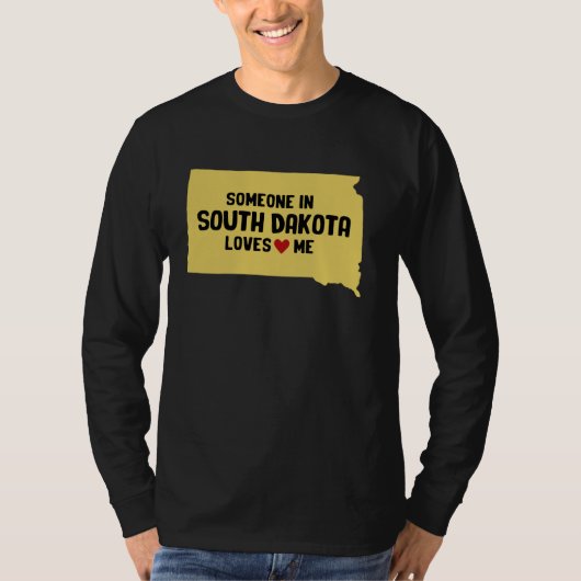 サウスダコタの誰かが私を愛している山ラッシュモアセント Tシャツ (正面)