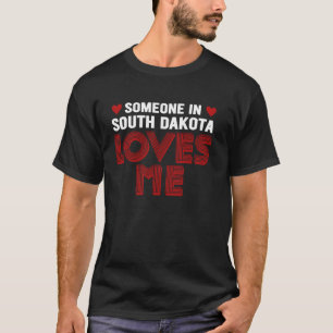 サウスダコタの誰かが私を愛している山ラッシュモアセント Tシャツ