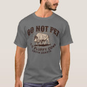 サウスダコタ州のふわふわ牛（バイソン）に触らないで Tシャツ (正面)