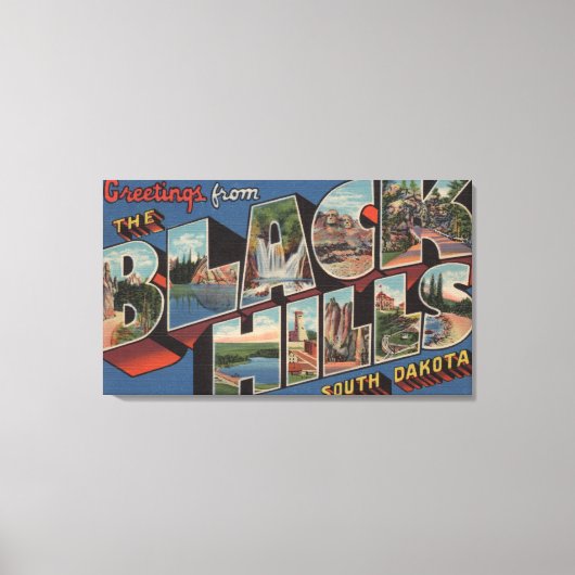 サウスダコタ州 – ブラックヒルズ – ラージレターシーン キャンバスプリント (正面)