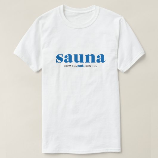 サウナは「ソーナ」派シャツ Tシャツ (デザイン正面)