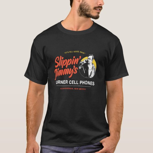 サウル・スリピン・ジミーの方が良い Tシャツ (正面)