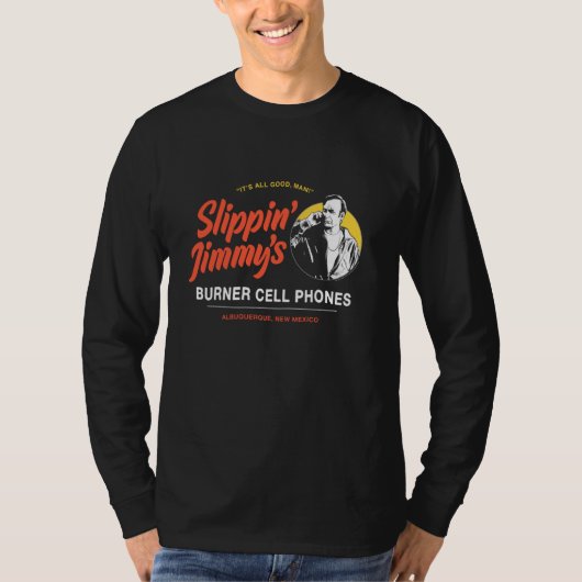 サウル・スリピン・ジミーの方が良い Tシャツ (正面)