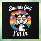 サウンドゲイ私はポッサムおもしろいLGBTQプライドレインボー ウィンドウサイン (シート3)