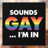 サウンドゲイ私はレインボーLGBTQプライド ウィンドウサイン (シート2)