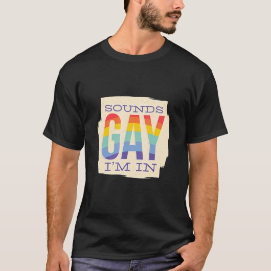 サウンドゲイ私はLGBTQプライドレインボー Tシャツ (正面)