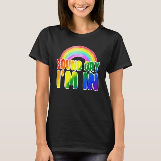 サウンドゲイI M With Rainbow Flag ForプライドMont Tシャツ (正面)